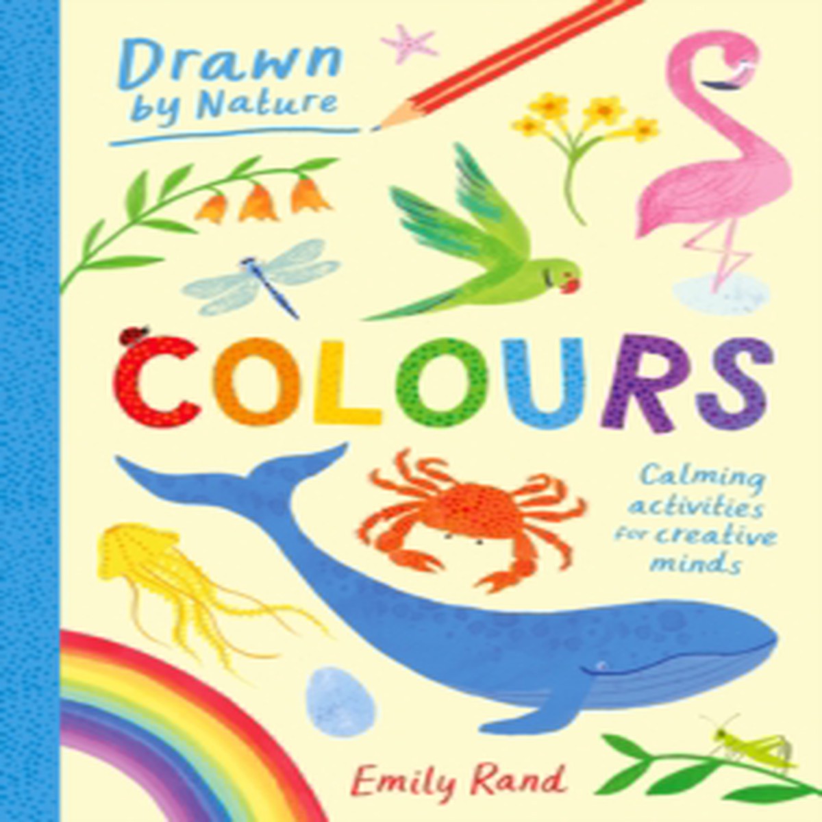 Drawn By Nature: Colours 9781510232174 Paperback
