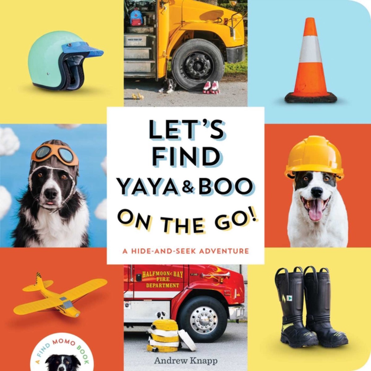 Let's Find Yaya and Boo on the Go! 9781683694861 Board book