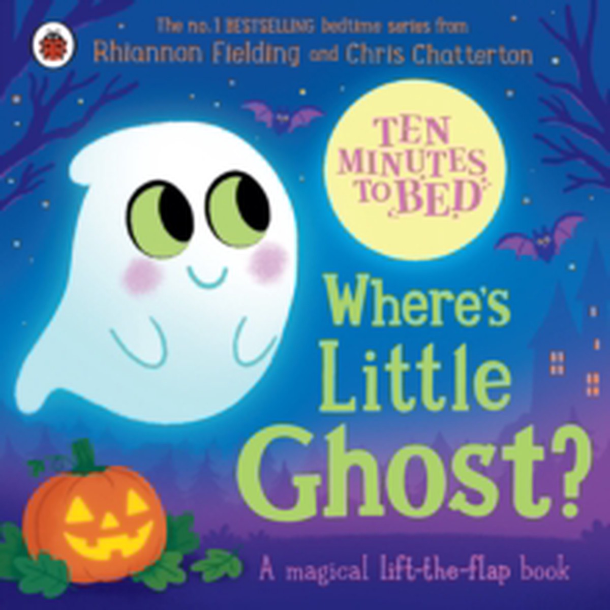 Ten Minutes to Bed: Where's Little Ghost? 9780241793244 Board book