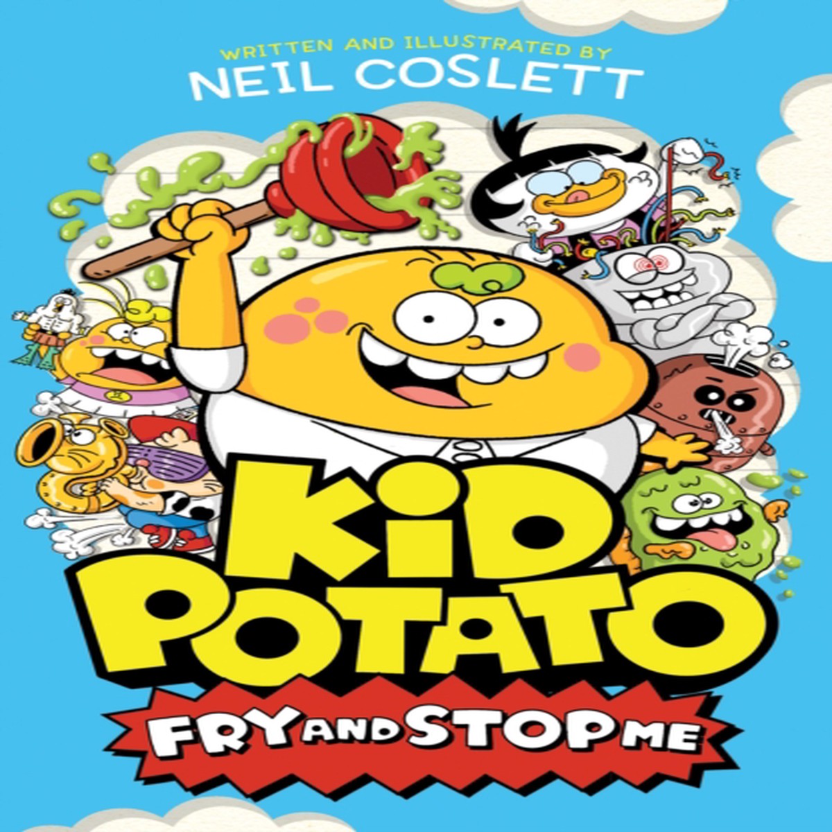 Kid Potato: Fry and Stop Me 9781444982282 Paperback