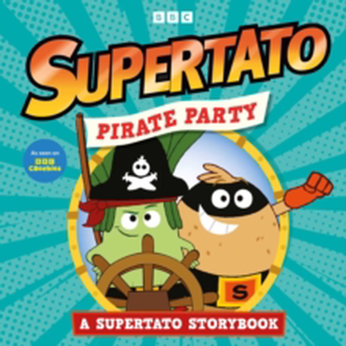 Pirate Party: A Supertato Storybook 9781398557499 Paperback