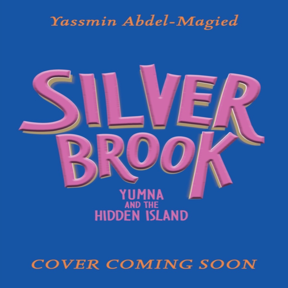 Silverbrook: Yumna and the Hidden Island 9781444934649 Paperback