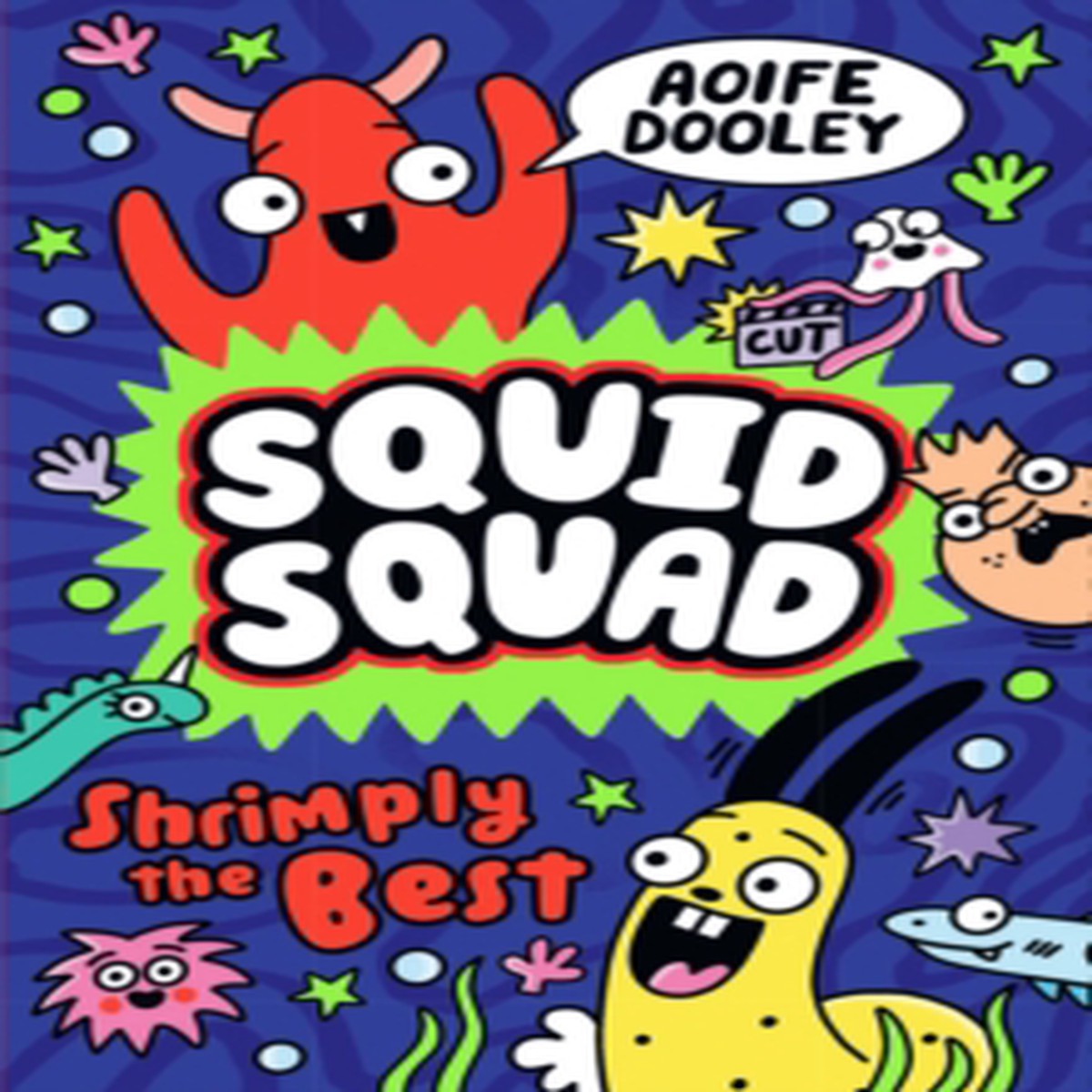 Squid Squad: Shrimply the Best 9780702337116 Paperback