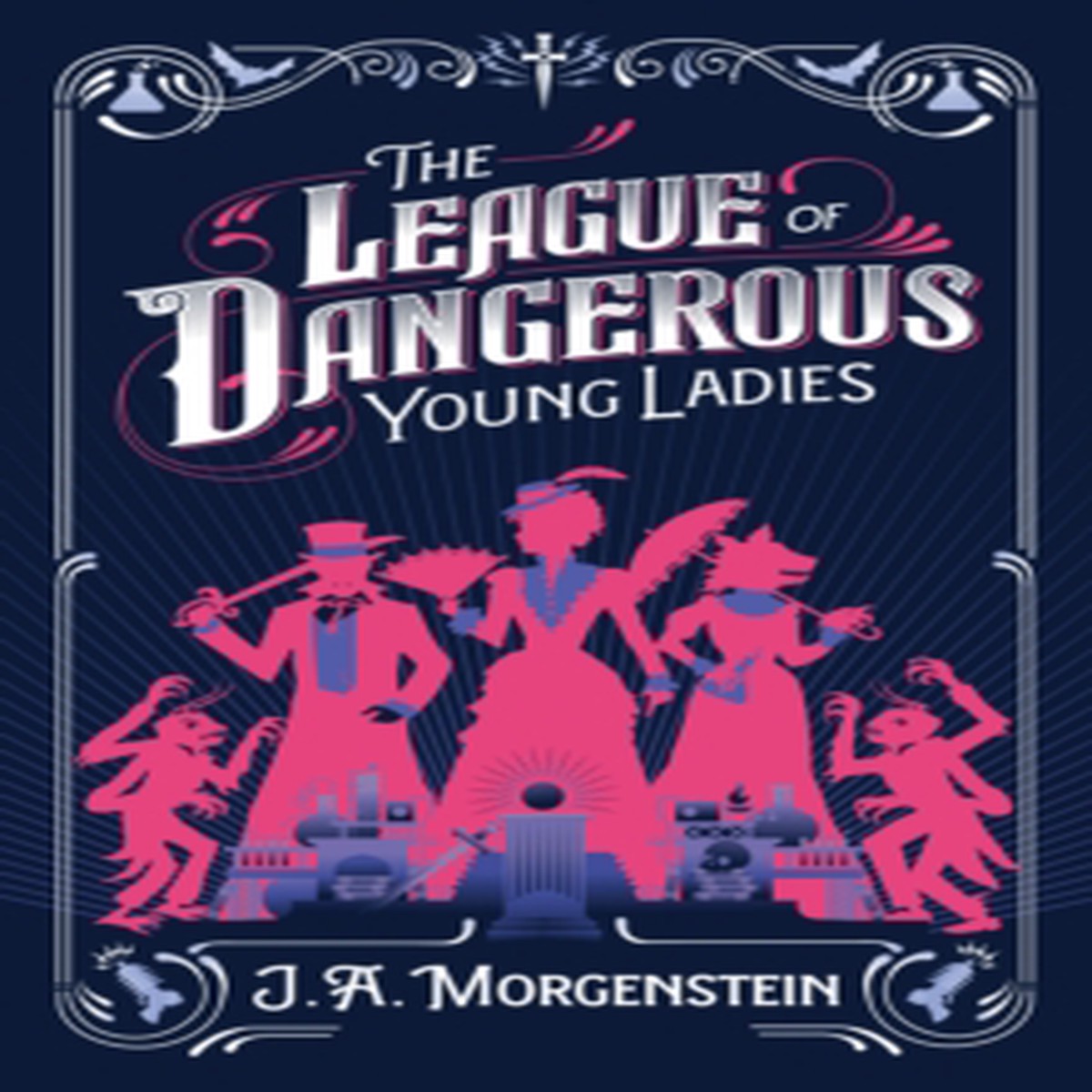 The League of Dangerous Young Ladies 9781464289323 Paperback