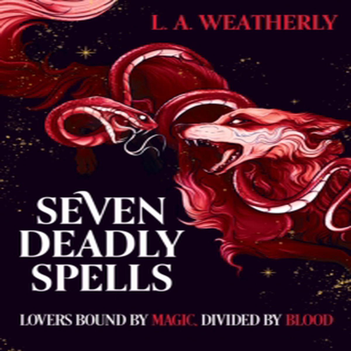 Kindred Trilogy: Seven Deadly Spells 9781444981780 Hardback