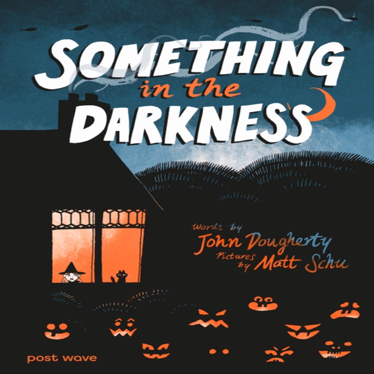Something in the Darkness 9781836271307 Hardback