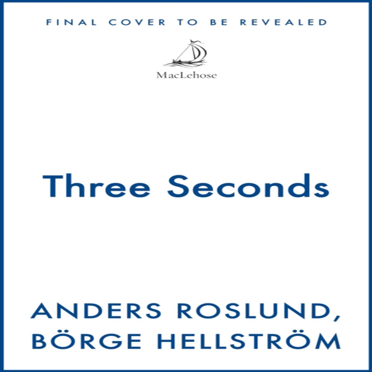 Three Seconds 9781529453232 Paperback