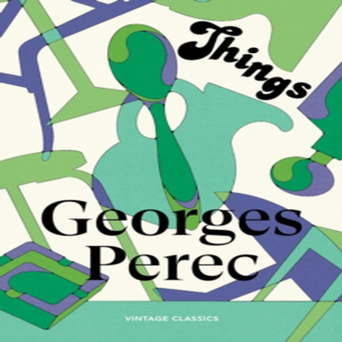 Things: A Story of the Sixties 9781529982732 Paperback