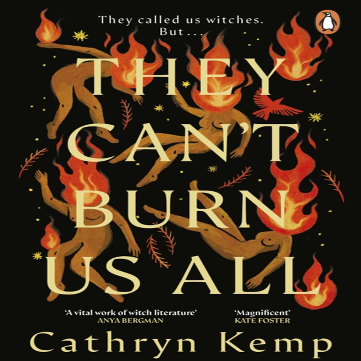 They Can't Burn Us All 9781804992340 Paperback