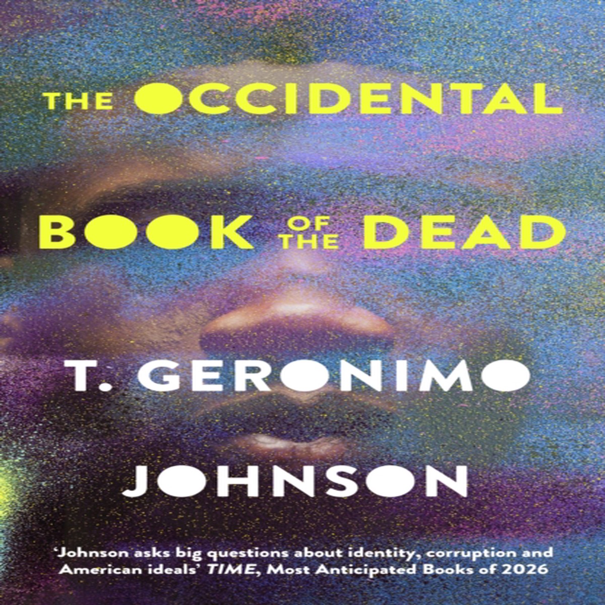 The Occidental Book of the Dead 9780349149196 Hardback