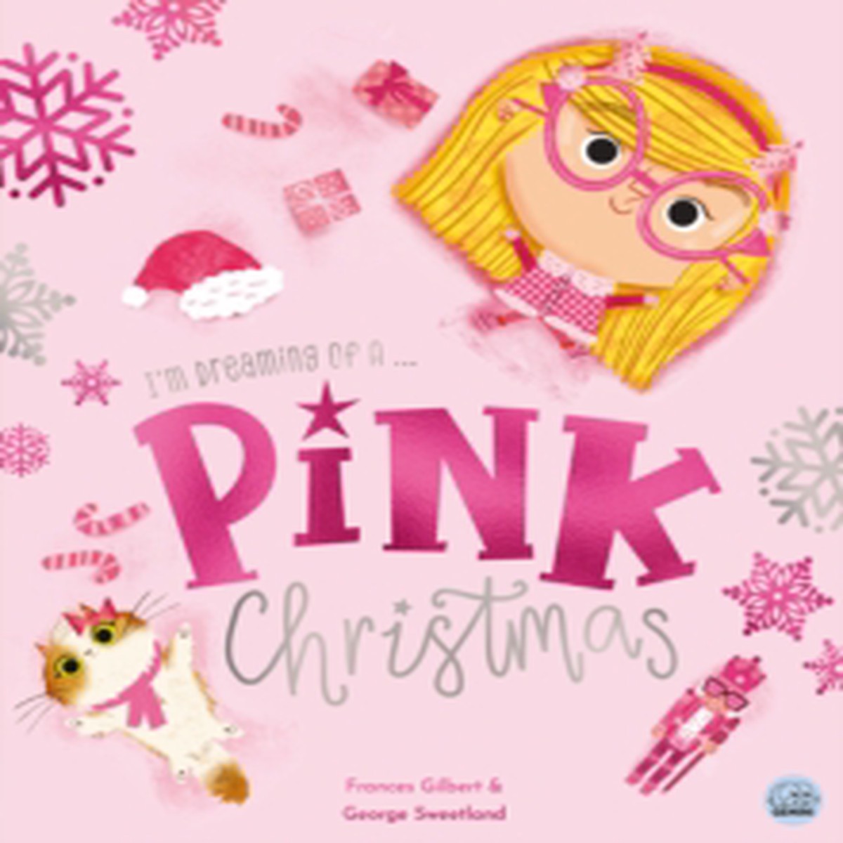 I'm Dreaming of a Pink Christmas by Frances Gilbert 9781836160502 Hardback