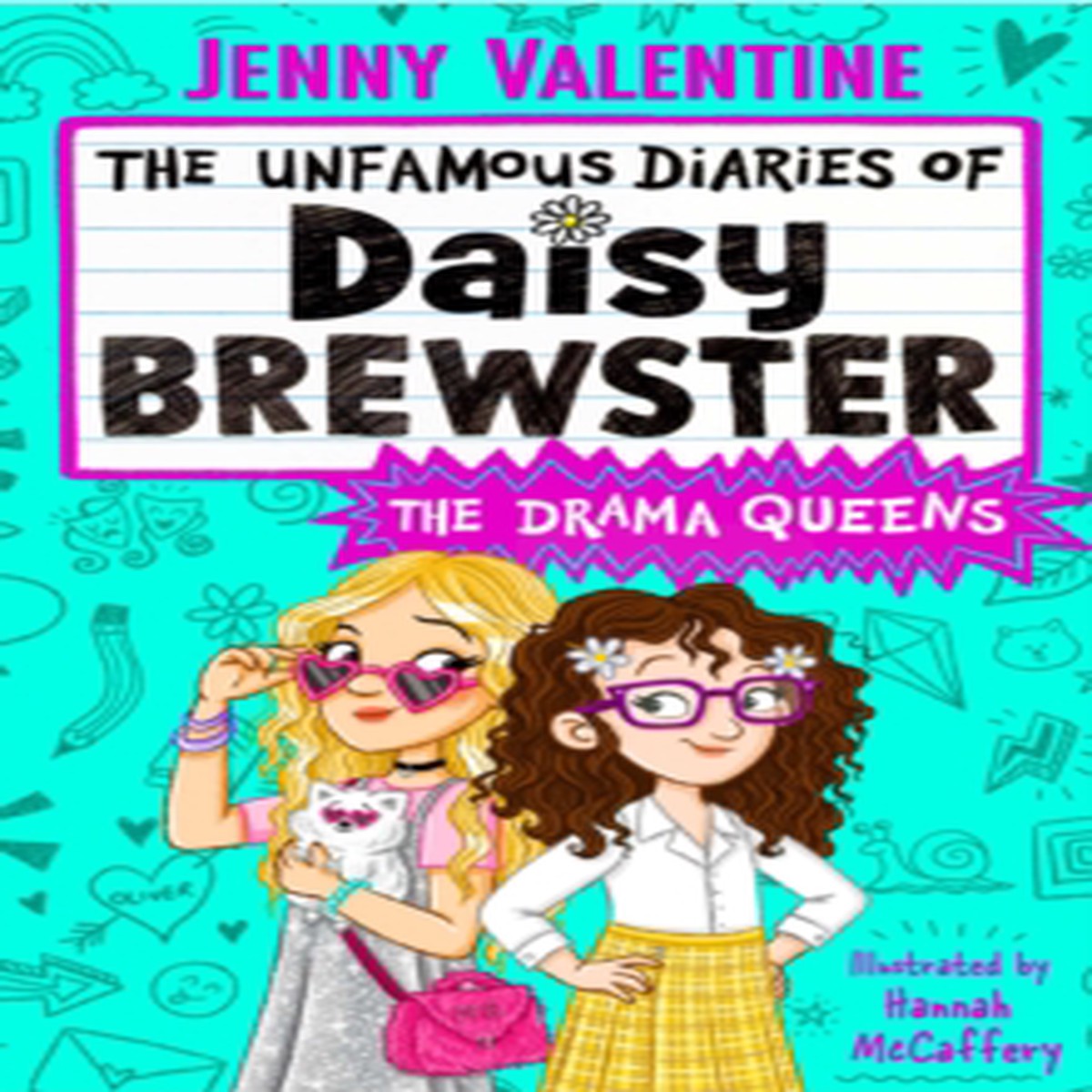 The Unfamous Diaries of Daisy Brewster: The Drama Queens 9781398545656 Paperback