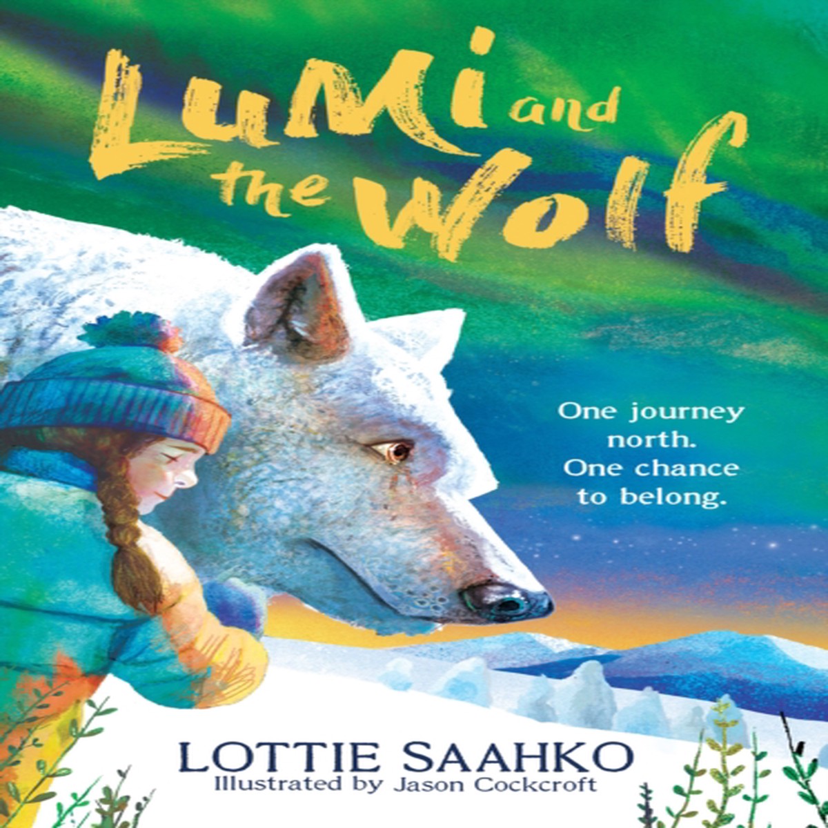 Lumi and the Wolf 9781510102071 Hardback