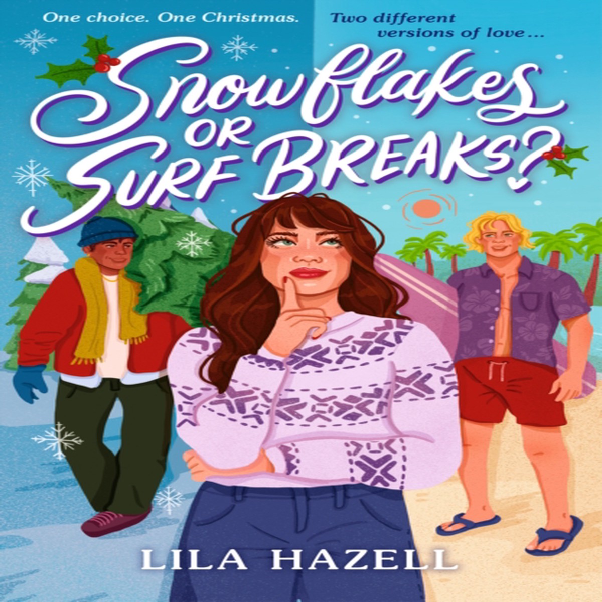 Snowflakes or Surf Breaks? 9781529537963 Paperback
